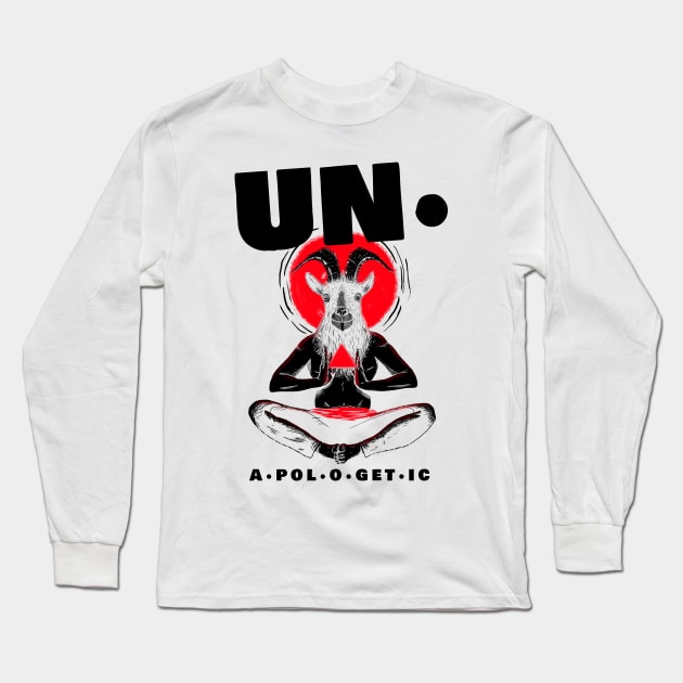 unapologetic Long Sleeve T-Shirt by 2 souls